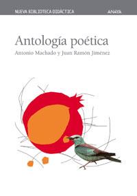 ANTOLOGIA POETEICA | 9788466706230 | MACHADO, ANTONIO / JIMENEZ, JUAN RAMON | Llibreria L'Illa - Llibreria Online de Mollet - Comprar llibres online