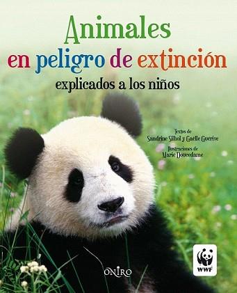 ANIMALES EN PELIGRO DE EXTINCION EXPLICADOS A LOS NIÑOS | 9788497545143 | SANDRINE SILHOL | Llibreria L'Illa - Llibreria Online de Mollet - Comprar llibres online