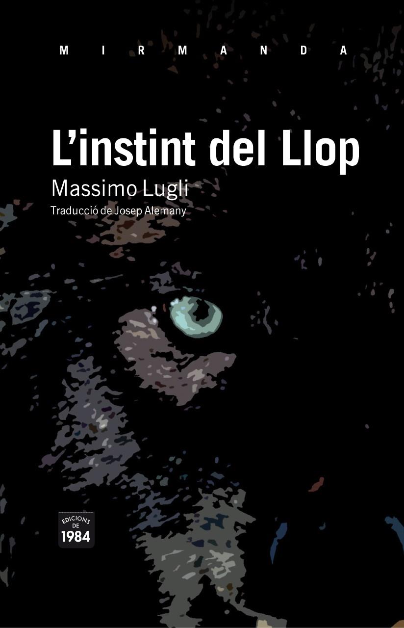 INSTINT DEL LLOP, L' | 9788492440818 | LUGLI, MASSIMO | Llibreria L'Illa - Llibreria Online de Mollet - Comprar llibres online