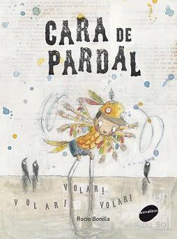 CARA DE PARDAL | 9788415975182 | BONILLA, ROCIO | Llibreria L'Illa - Llibreria Online de Mollet - Comprar llibres online