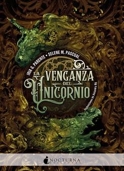 VENGANZA DEL UNICORNIO | 9788417834579 | PARENTE, IRIA G./PASCUAL, SELENE M. | Llibreria L'Illa - Llibreria Online de Mollet - Comprar llibres online