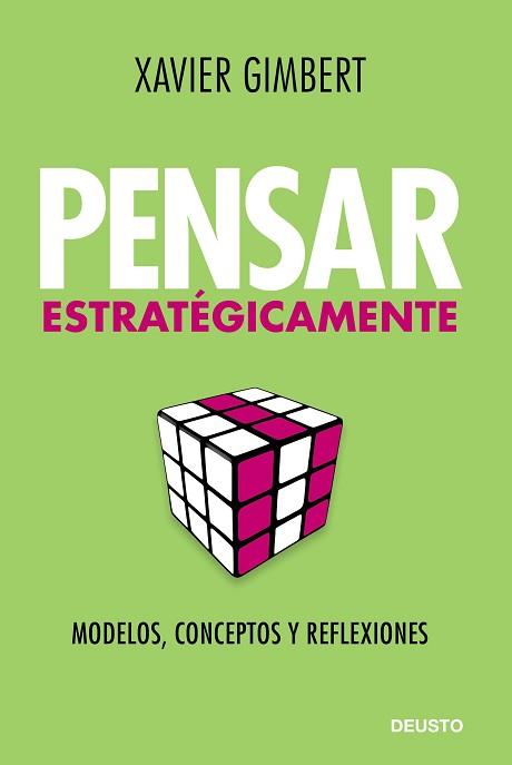 PENSAR ESTRATÉGICAMENTE | 9788423428076 | GIMBERT RAFOLS, XAVIER | Llibreria L'Illa - Llibreria Online de Mollet - Comprar llibres online