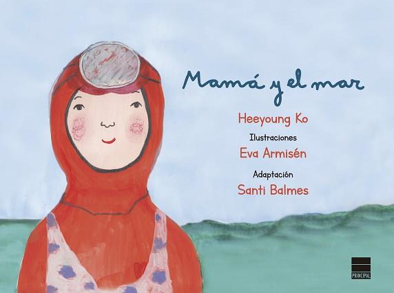 MAMÁ Y EL MAR | 9788417333713 | KO, HEEYOUNG | Llibreria L'Illa - Llibreria Online de Mollet - Comprar llibres online