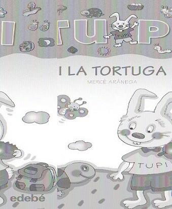 TUPI I LA TORTUGA | 9788423681631 | Llibreria L'Illa - Llibreria Online de Mollet - Comprar llibres online