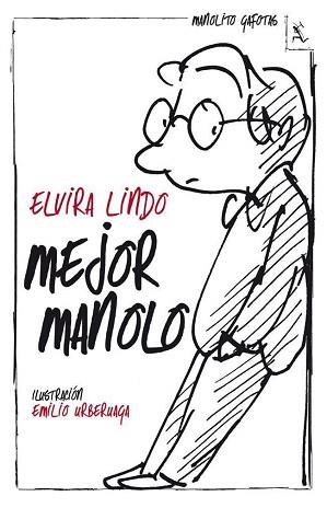 MEJOR MANOLO | 9788432214561 | LINDO, ELVIRA | Llibreria L'Illa - Llibreria Online de Mollet - Comprar llibres online