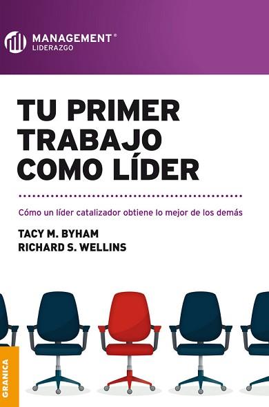 TU PRIMER TRABAJO COMO LIDER | 9789506419219 | BYHAM, TACY M. / RICHARD S. WELLINS | Llibreria L'Illa - Llibreria Online de Mollet - Comprar llibres online