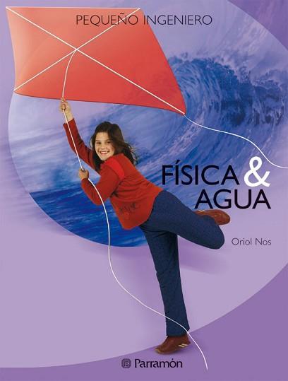 FISICA Y AGUA | 9788434225107 | NOS, ORIOL | Llibreria L'Illa - Llibreria Online de Mollet - Comprar llibres online