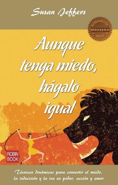 AUNQUE TENGA MIEDO HÁGALO IGUAL | 9788499172590 | JEFFERS, SUSAN | Llibreria L'Illa - Llibreria Online de Mollet - Comprar llibres online