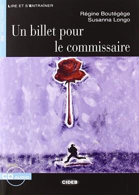 BILLET POUR LE COMMISAIRE, UN (LIVRE + CD AUDIO) | 9788853000644 | BOUTEGEGE, REGINE/ LONGO, SUSANNA | Llibreria L'Illa - Llibreria Online de Mollet - Comprar llibres online