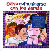 COMO COMUNICARSE CON LOS DEMAS | 9788495456021 | LOWNDES, L. | Llibreria L'Illa - Llibreria Online de Mollet - Comprar llibres online