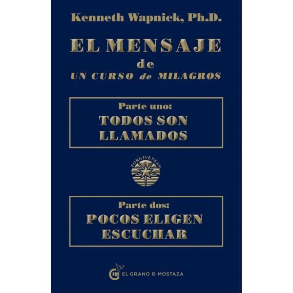 MENSAJE DE UN CURSO DE MILAGROS, EL | 9788493931117 | WAPNICK, KENNETH | Llibreria L'Illa - Llibreria Online de Mollet - Comprar llibres online