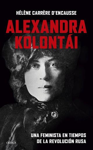 ALEXANDRA KOLONTÁI | 9788491995838 | CARRÈRE D'ENCAUSSE, HÉLÈNE | Llibreria L'Illa - Llibreria Online de Mollet - Comprar llibres online