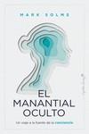 MANANTIAL OCULTO, EL | 9788412779943 | SOLMS, MARK | Llibreria L'Illa - Llibreria Online de Mollet - Comprar llibres online