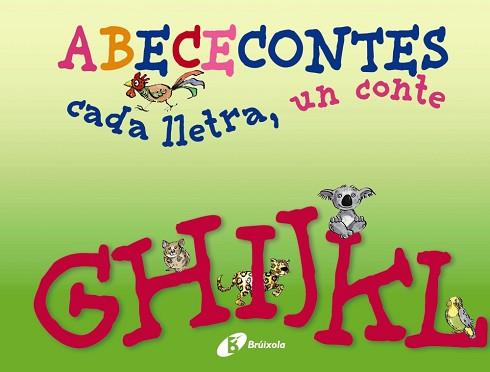 G-L (ABECECONTES CADA LLETRA, UN CONTE) | 9788499064475 | DOUMERC, BEATRIZ/BARNES, GABRIEL | Llibreria L'Illa - Llibreria Online de Mollet - Comprar llibres online