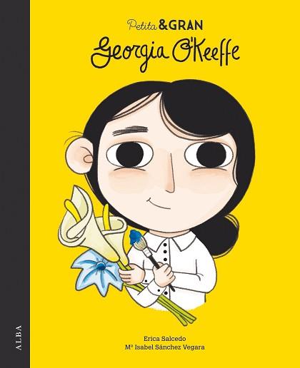 PETITA & GRAN GEORGIA O'KEEFFE | 9788490654484 | SÁNCHEZ VEGARA, Mª ISABEL | Llibreria L'Illa - Llibreria Online de Mollet - Comprar llibres online