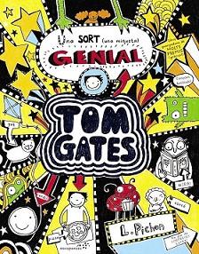 TOM GATES - UNA SORT (UNA MIQUETA) GENIAL | 9788499065588 | PICHON, LIZ | Llibreria L'Illa - Llibreria Online de Mollet - Comprar llibres online