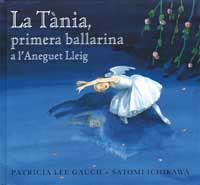 TANIA A L'ANEGUET LLEIG, LA | 9788484881339 | GAUCH, PATRICIA LEE | Llibreria L'Illa - Llibreria Online de Mollet - Comprar llibres online