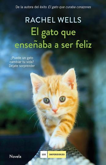 GATO QUE ENSEÑABA A SER FELIZ, EL | 9788417128197 | WELLS, RACHEL | Llibreria L'Illa - Llibreria Online de Mollet - Comprar llibres online