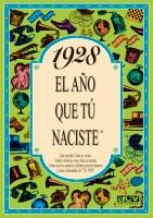 1928 EL AÑO QUE TU NACISTE | 9788488907653 | COLLADO BASCOMPTE, ROSA | Llibreria L'Illa - Llibreria Online de Mollet - Comprar llibres online