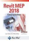 REVIT MEP 2018 CURSO PRÁCTICO | 9788499647142 | PEÑA ARRIBAS, LUIS CARLOS DE LA | Llibreria L'Illa - Llibreria Online de Mollet - Comprar llibres online