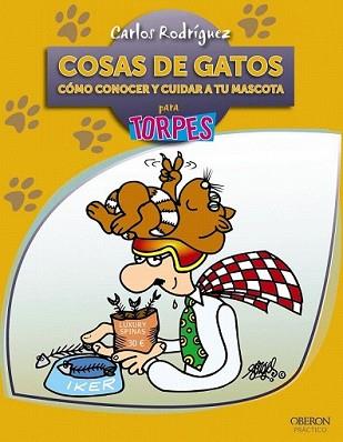 COSAS DE GATOS | 9788441530003 | RODRÍGUEZ RODRÍGUEZ, CARLOS | Llibreria L'Illa - Llibreria Online de Mollet - Comprar llibres online