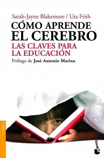 COMO APRENDE EL CEREBRO | 9788434413139 | BLAKEMORE, SARAH-JAYNE | Llibreria L'Illa - Llibreria Online de Mollet - Comprar llibres online