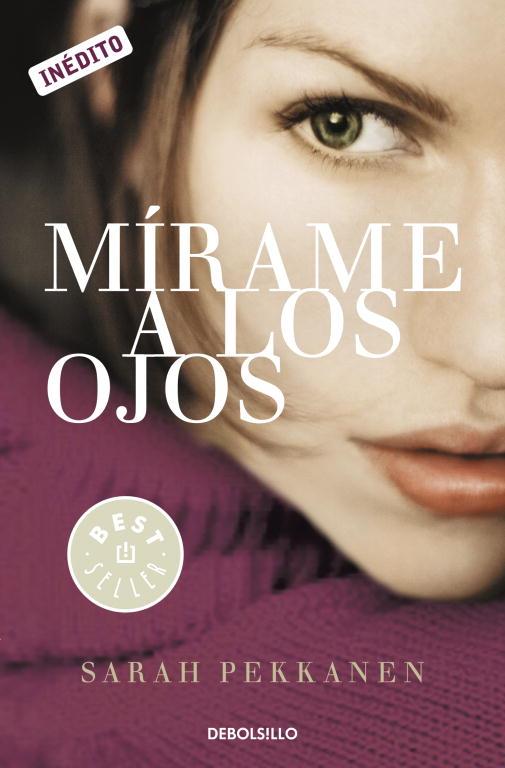 MÍRAME A LOS OJOS | 9788499897240 | PEKKANEN, SARAH | Llibreria L'Illa - Llibreria Online de Mollet - Comprar llibres online