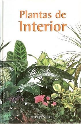 PLANTAS DE INTERIOR | 9788484590286 | Llibreria L'Illa - Llibreria Online de Mollet - Comprar llibres online