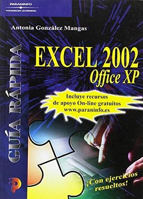 EXCEL 2002 XP. GUIA RAPIDA | 9788428328029 | GONZALEZ MANGAS, ANTONIA | Llibreria L'Illa - Llibreria Online de Mollet - Comprar llibres online