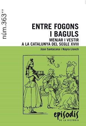 ENTRE FOGONS I BAGULS | 9788423208418 | SANTACANA I MESTRE, JOAN/LLONCH MOLINA, NAYRA | Llibreria L'Illa - Llibreria Online de Mollet - Comprar llibres online