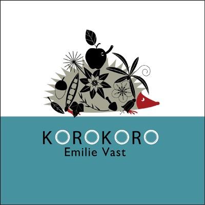 KOROKORO | 9788493677831 | VAST, EMILIE | Llibreria L'Illa - Llibreria Online de Mollet - Comprar llibres online