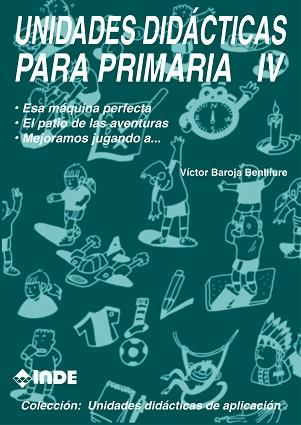 UNIDADES DIDACTICAS PARA PRIMARIA IV | 9788487330476 | BAROJA BENLLIURE, VICTOR