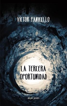 TERCERA OPORTUNIDAD, LA | 9788498458251 | PANICELLO MONTERDE, VÍCTOR | Llibreria L'Illa - Llibreria Online de Mollet - Comprar llibres online