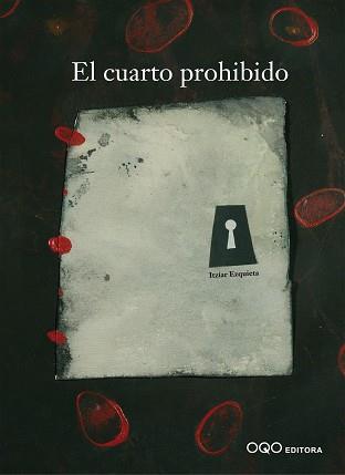 CUARTO PROHIBIDO, EL | 9788493449926 | EZQUIETA, ITZIAR | Llibreria L'Illa - Llibreria Online de Mollet - Comprar llibres online