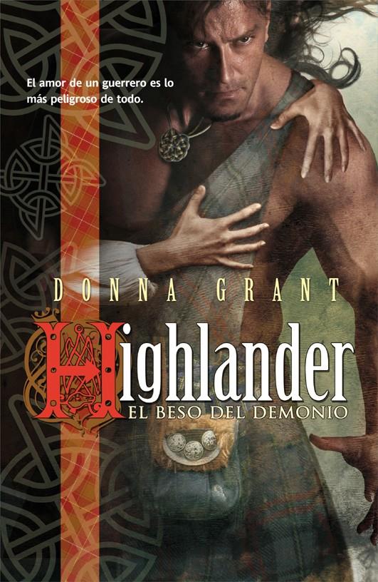 HIGHLANDER EL BESO DEL DEMONIO | 9788498006544 | GRANT, DONNA | Llibreria L'Illa - Llibreria Online de Mollet - Comprar llibres online