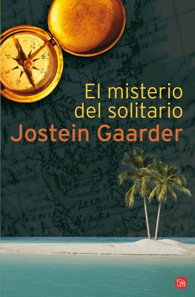 MISTERIO DEL SOLITARIO, EL | 9788466321969 | GAARDER, JOSTEIN | Llibreria L'Illa - Llibreria Online de Mollet - Comprar llibres online