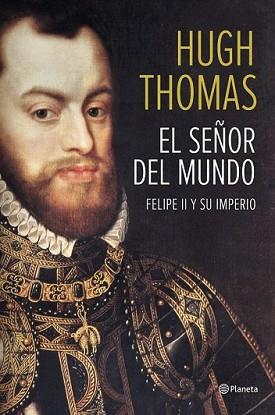 SEÑOR DEL MUNDO, EL | 9788408118497 | THOMAS, HUGH | Llibreria L'Illa - Llibreria Online de Mollet - Comprar llibres online