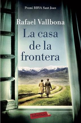 CASA DE LA FRONTERA, LA | 9788417420178 | VALLBONA, RAFAEL | Llibreria L'Illa - Llibreria Online de Mollet - Comprar llibres online