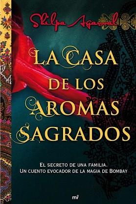 CASA DE LOS AROMAS SAGRADOS, LA | 9788427038028 | AGARWAL, SHILPA | Llibreria L'Illa - Llibreria Online de Mollet - Comprar llibres online