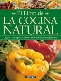 LIBRO DE LA COCINA NATURAL, EL | 9788479010423 | Llibreria L'Illa - Llibreria Online de Mollet - Comprar llibres online