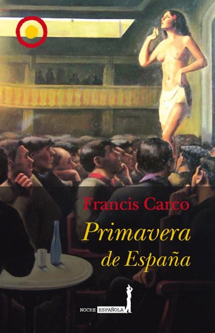 PRIMAVERA DE ESPAÑA | 9788496968158 | CARCO, FRANCIS | Llibreria L'Illa - Llibreria Online de Mollet - Comprar llibres online