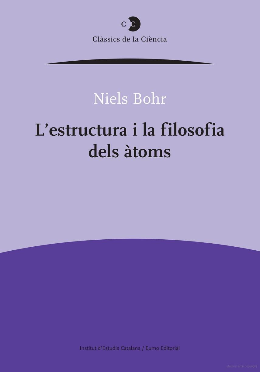 ESTRUCTURA I LA FILOSOFIA DELS ATOMS, L' | 9788499650302 | BOHR, NIELS | Llibreria L'Illa - Llibreria Online de Mollet - Comprar llibres online