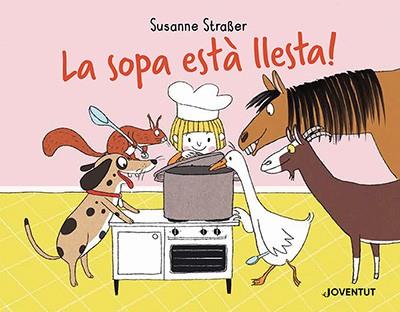 SOPA ESTÀ LLESTA, LA | 9788426148230 | STRAßER, SUSANNE | Llibreria L'Illa - Llibreria Online de Mollet - Comprar llibres online