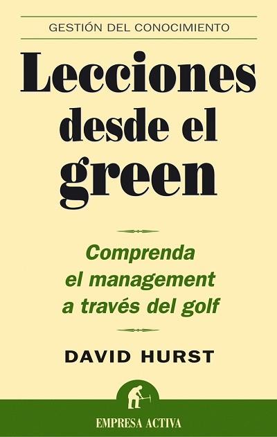 LECCIONES DESDE EL GREEN | 9788495787767 | HURST, DAVID K. | Llibreria L'Illa - Llibreria Online de Mollet - Comprar llibres online