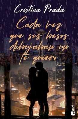 CADA VEZ QUE SUS BESOS DIBUJABAN UN TE QUIERO | 9788408293699 | PRADA, CRISTINA | Llibreria L'Illa - Llibreria Online de Mollet - Comprar llibres online