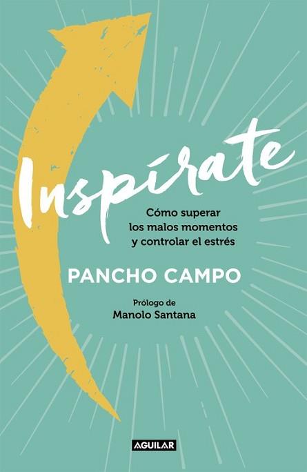 INSPÍRATE | 9788403515093 | CAMPO, PANCHO | Llibreria L'Illa - Llibreria Online de Mollet - Comprar llibres online