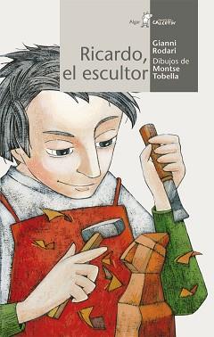 RICARDO EL ESCULTOR | 9788498451191 | RODARI, GIANNI | Llibreria L'Illa - Llibreria Online de Mollet - Comprar llibres online