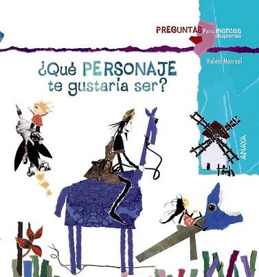 QUÉ PERSONAJE TE GUSTARÍA SER? | 9788467840353 | MONREAL, VIOLETA | Llibreria L'Illa - Llibreria Online de Mollet - Comprar llibres online