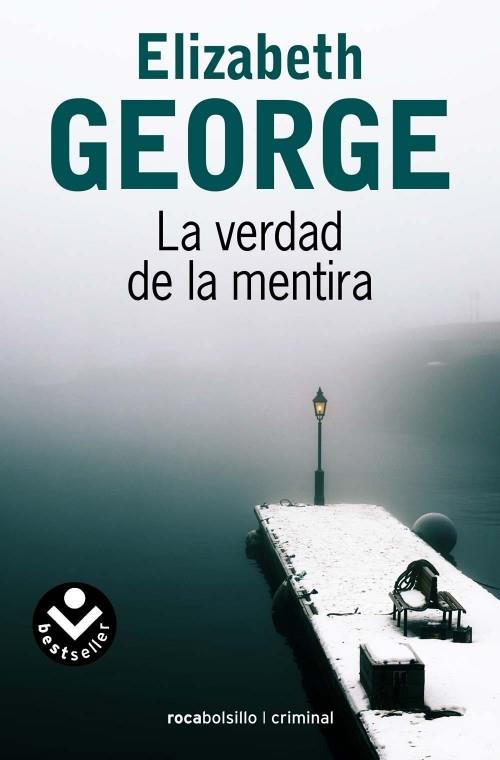 VERDAD DE LA MENTIRA, LA | 9788415729181 | GEORGE, ELIZABETH | Llibreria L'Illa - Llibreria Online de Mollet - Comprar llibres online