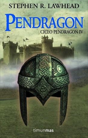 PENDRAGON | 9788448036300 | LAWHEAD, STEPHEN R. | Llibreria L'Illa - Llibreria Online de Mollet - Comprar llibres online